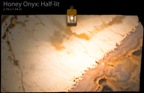 HONEY ONYX HALFLIT CALL 0422 104 588 ABOUT THIS MATERIAL